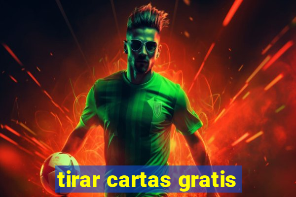 tirar cartas gratis